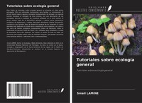 Smail Lamine | Tutoriales Sobre EcologíA General | Taschenbuch | Spanisch (2025)