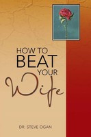 Steve Ogan | How To Beat Your Wife | Taschenbuch | Englisch (2013)