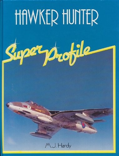 Hawker Hunter (Super Profile)-Michael J. Hardy