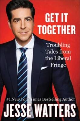 Get It Together: Troubling Tales from the Liberal Fringe - Hardcover - GOOD