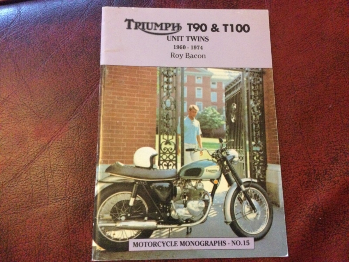 Triumph T90 & T100 Unit Twins by Roy Bacon Motorcycle Monographs Triumph Motorcycle Monographs