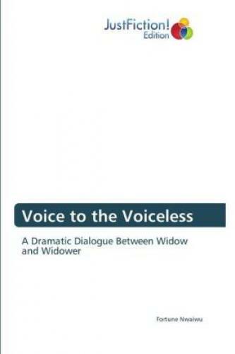 Thumbnail - Voice To The Voiceless A Dramatic Dialogue Between Widow And Widower
