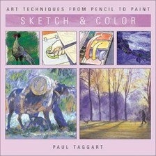 Sketch  Color Art Techniques from - Hardcover, by Taggart Paul - Very Good
