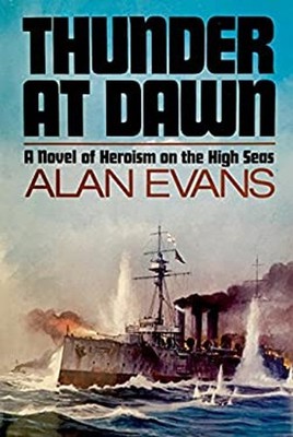 Thunder at Dawn Hardcover Alan Evans