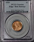 1920 Lincoln Cent, PCGS Genuine, BU, Rim Damage