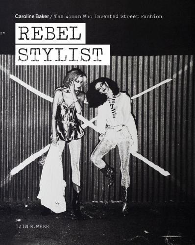 Iain R. Webb Rebel Stylist (Tascabile)