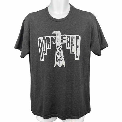 Born To Be Free Patriotic T Shirt/ Men s (L) Charcoal Next Level Cotton Blend 
