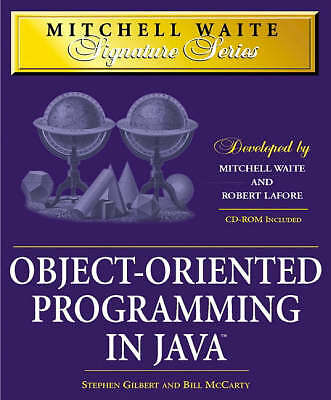 Object-Oriented Programming in Java by Stephen Gilbert, Bill Mccarty ...