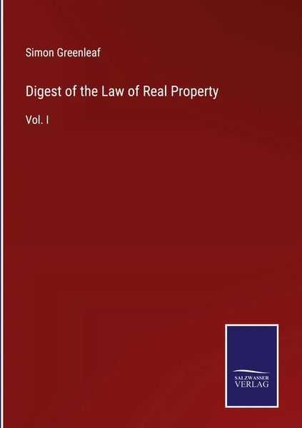 Simon Greenleaf | Digest Of The Law Of Real Property | Buch | Englisch (2024)-image