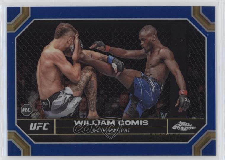 2024 Topps Chrome UFC Blue Refractor /150 William Gomis #199 15ak