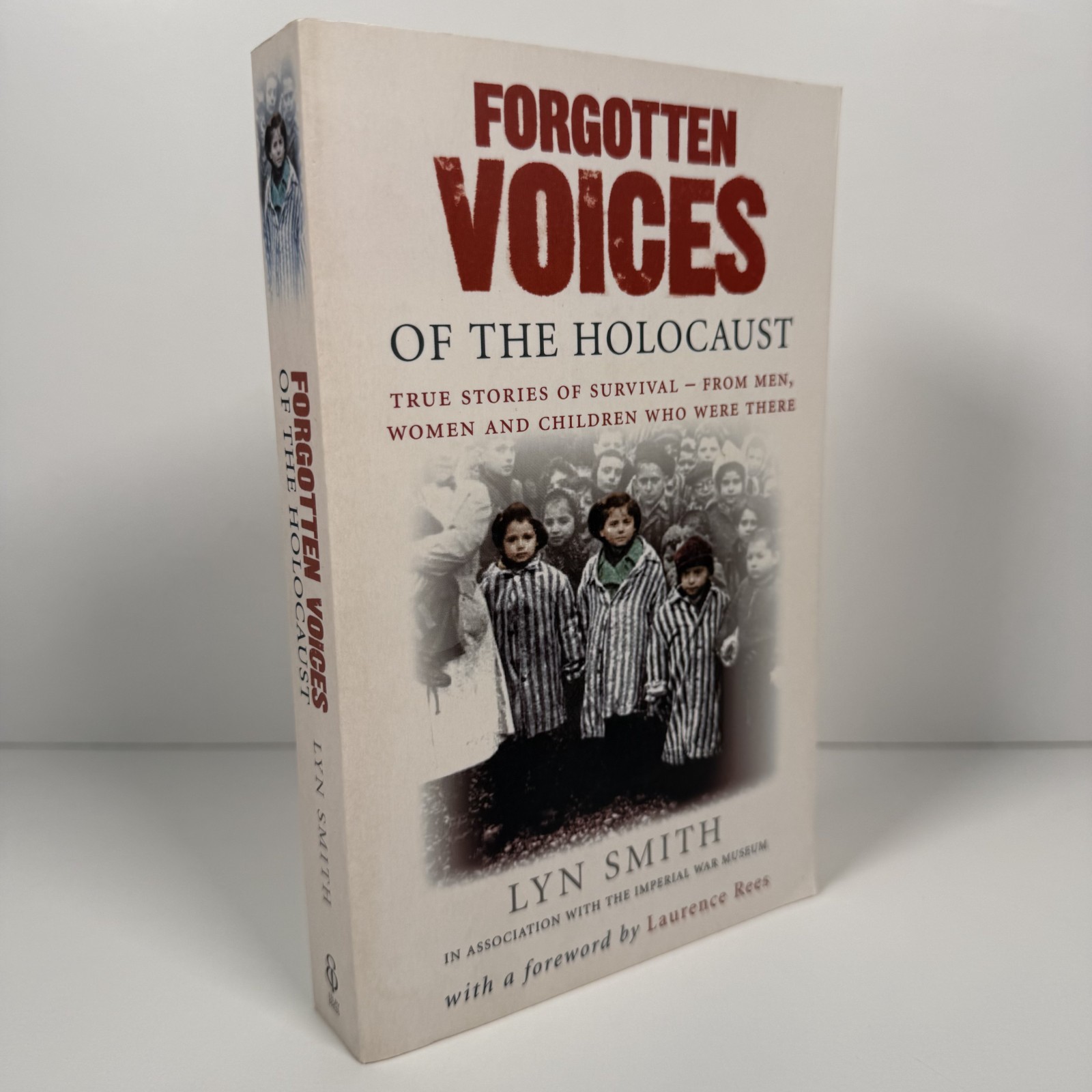 Forgotten Voices of the Holocaust - True Stories of Survival - Lyn Smith - 04