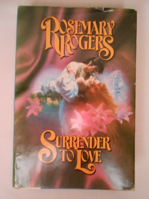 SURRENDER TO LOVE 1982 ROSEMARY ROGERS HCDJ BOOK CLUB EDITION AVON BOOKS JS20