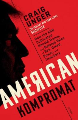 Craig Unger American Kompromat (Taschenbuch)