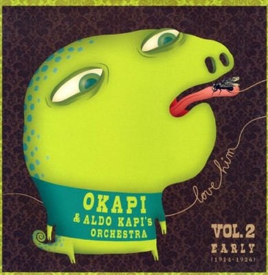 Okapi & Aldo Kapi's Orchestra LOVE HIM VOL.2 EARLY (Vinyl) (UK IMPORT)