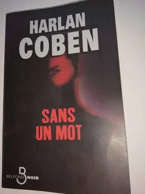 🌺🌺🌺🌺Sans un mot d Harlan Coben🌺🌺🌺🌺🌺 - Photo 1/2