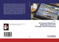 Azza Monir | A Proposed Model For Reducing Costs Of It Through Cloud Computing