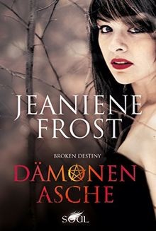 Broken Destiny: Dämonenasche: Deutsche Erstausgabe  von ... | Buch | Zustand gut