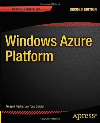 Windows Azure Platform (Expert's Voice in .NET),Tejaswi Redkar, 