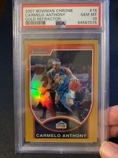 2007 Bowman Chrome Gold Refractor Carmelo Anthony 1/99 PSA 10 POP 1 Ebay 1/1