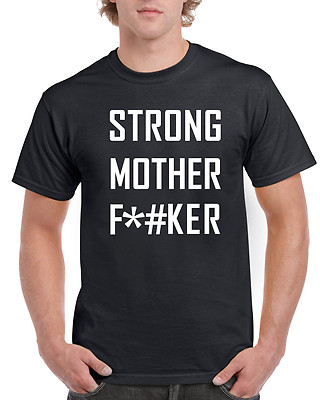 Neu Unisex Gym Lifting Strong Mother F*#ker Kurzarm Neuheit T-Shirt schwarz 