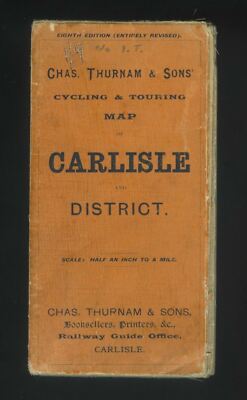 CHAS THURNAM MAP OF CARLISLE & DISTRICT