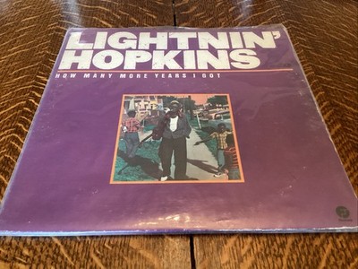 Lightnin' Hopkins  How Many More Years I Got : 2 Lp s Some Of His Best Stuff. NM