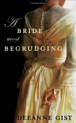 A Bride Most Begrudging Taschenbuch Deeanne Gist