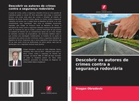 Descobrir Os Autores De Crimes Contra A SegurançA RodoviáRia Dragan Obradovic