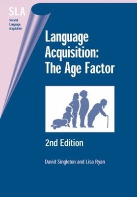 Language Acquisition : The Age Factor Paperback David, Ryan, Lisa