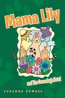 Suzanne Dewees | Mama Lily | Taschenbuch | Englisch (2013) | AuthorHouse
