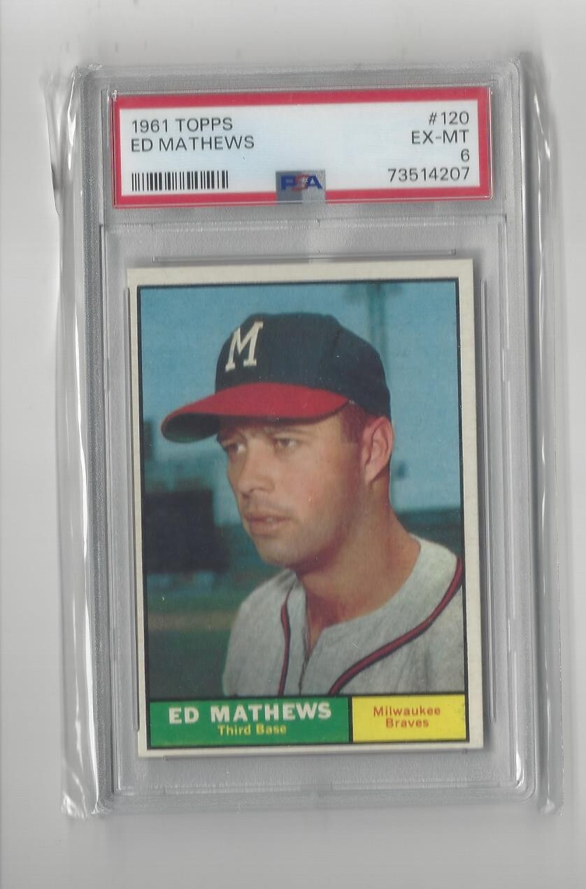 1961 Topps #120 Ed Eddie Mathews Braves - PSA 6