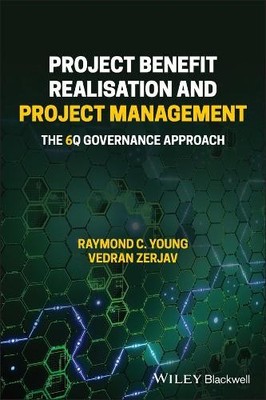 Project Benefit Realisation and Project Management by Raymond... - 9781119367888