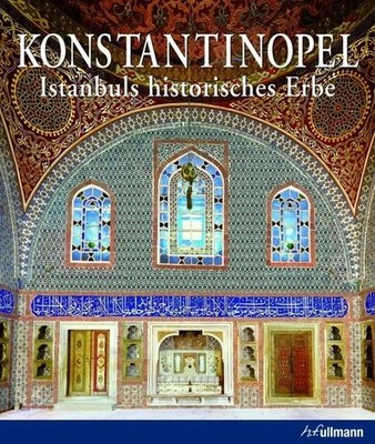 Konstantinopel: Istanbuls historisches Erbe (Kultur pur) Istanbuls historisches