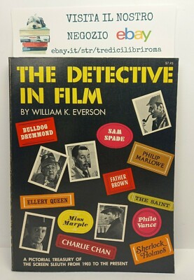 THE DETECTIVE IN FILM - WILLIAM K. EVERSON - THE CITADEL PRESS - 1980