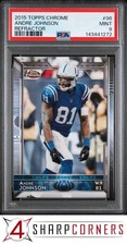 2015 TOPPS CHROME REFRACTOR #96 ANDRE JOHNSON HOF POP 1 PSA 9