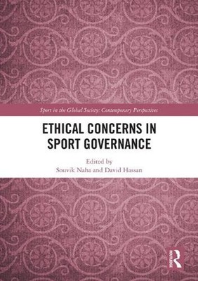Ethical Concerns in Sport Governance by Souvik Naha Paperback Book