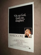 HARDCORE Original 1979 One-Sheet ~ George C. Scott, Peter Boyle, & Season Hubley HARDCORE Original 1979 One-Sheet ~ George C. Scott, Peter Boyle, & Season Hubley