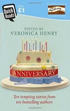 The Anniversary (Quick Reads 2016)-Veronica Henry, Fanny Blake, Elizabeth Bucha