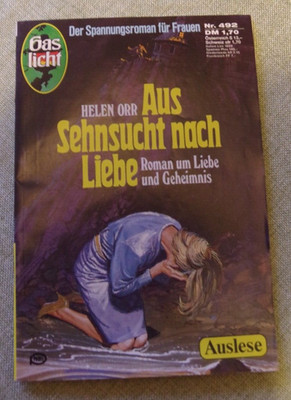 Gaslicht - Auslese Band 492 - Aus Sehnsucht nach Liebe