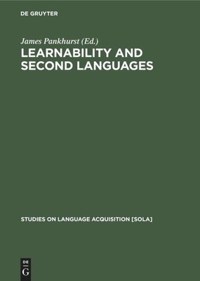 Learnability and second languages James Pankhurst