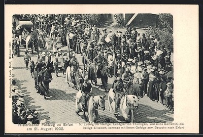 AK Erfurt, Historischer Festzug 1902, Ludwig der Heilige Landgraf von Thüringen 