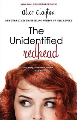 Alice Clayton The Unidentified Redhead (Taschenbuch) Redhead Series (US IMPORT)