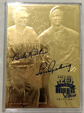 BABE RUTH/LOU GEHRIG 70TH ANNIVERSARY SCULPTED AUTOGRAPHED 23KT GOLD CARD!