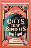 The Gifts That Bind Us | Buch | 9781406393101