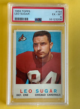 Leo Sugar 1959 Topps Rookie Football Card #154 - Chicago Cardinals - PSA 6. rookie card picture