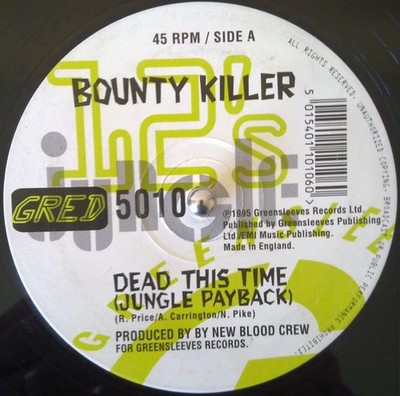 Bounty Killer - Dead This Time Jungle Payback / New Blood Spilt Dr - D7848z