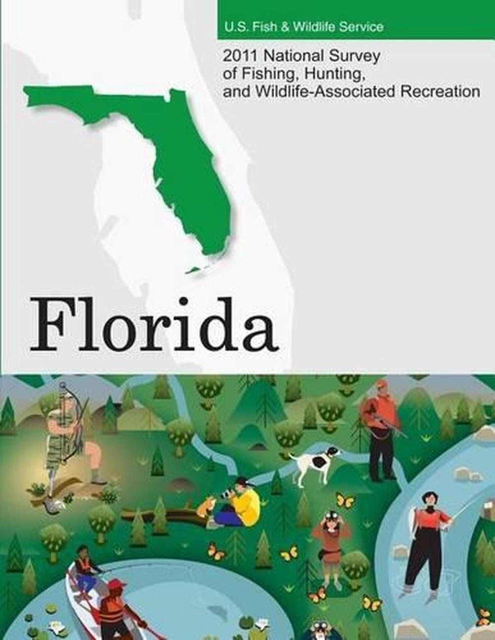 2011 National Survey on Fishing Hunting and Wildlife Recreation Trends