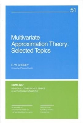 Multivariate Approximation Theory by E.W. Cheney - 9780898712070