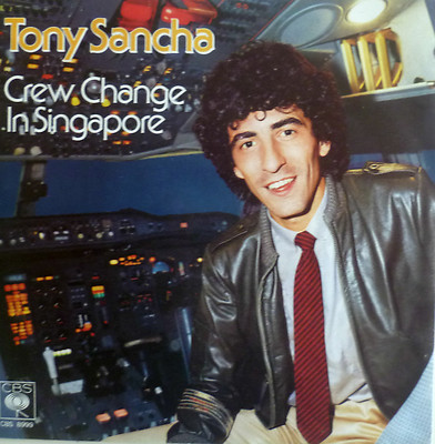 7''1980 KULT MINT-! TONY SANCHA Crew Change In Singapore