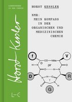 NMR - Mein Kompass In Der Organischen Und Medizinischen Chemie Horst Kessler